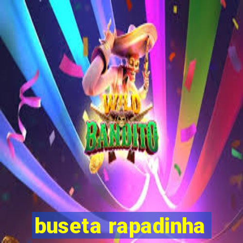 buseta rapadinha